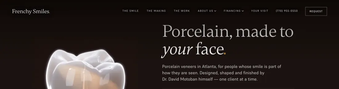 The live Frenchy Smiles home page: a dark editorial layout with a 3D porcelain tooth and the headline &lsquo;Porcelain, made to your face&rsquo;.